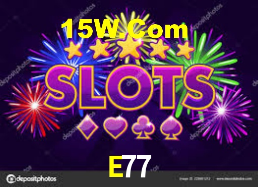 E77,E77 Bet